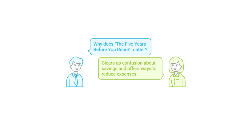 Prepare With "The Five Years Before You Retire"