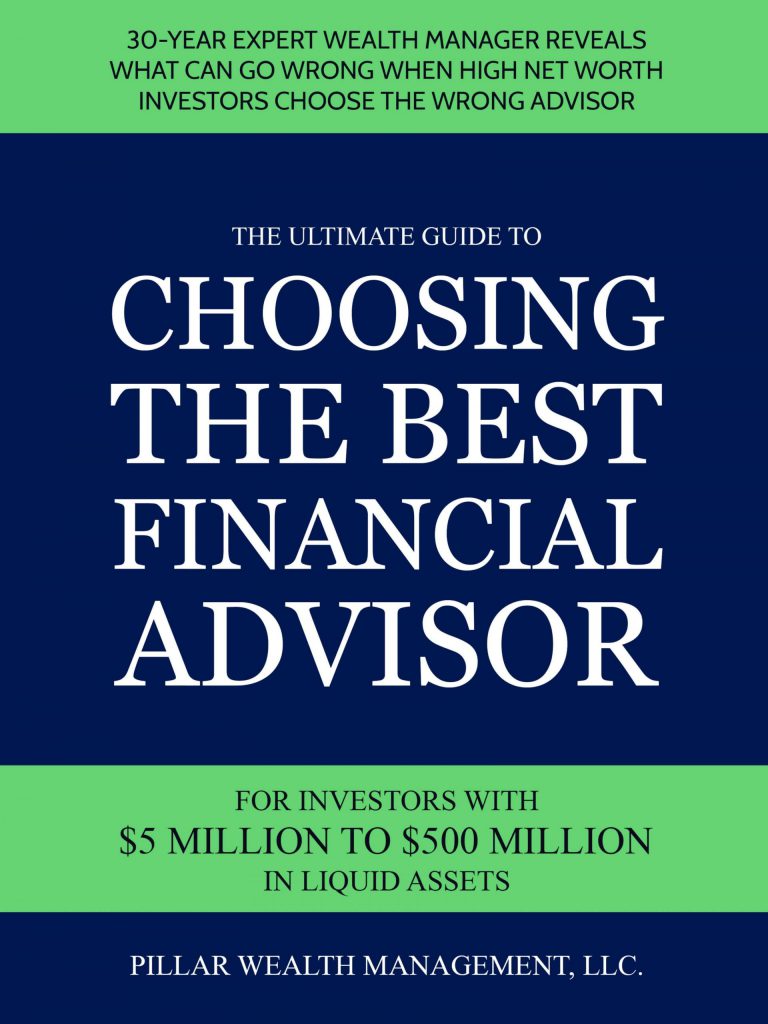 The Ultimate Guide To Choosing The Best Financial Advisor, For Investors With $5 Million To $500 Million In Liquid Assets